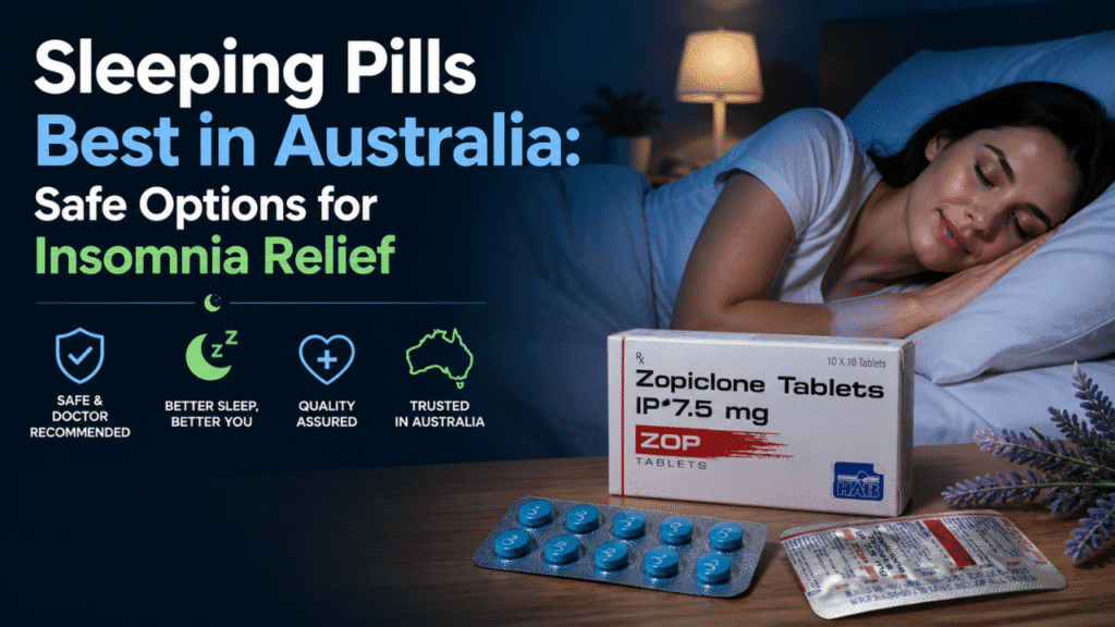 Sleeping Pills Best in Australia: Safe Options for Insomnia Relief